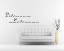 Live the Life Quotes Wall  Art Stickers